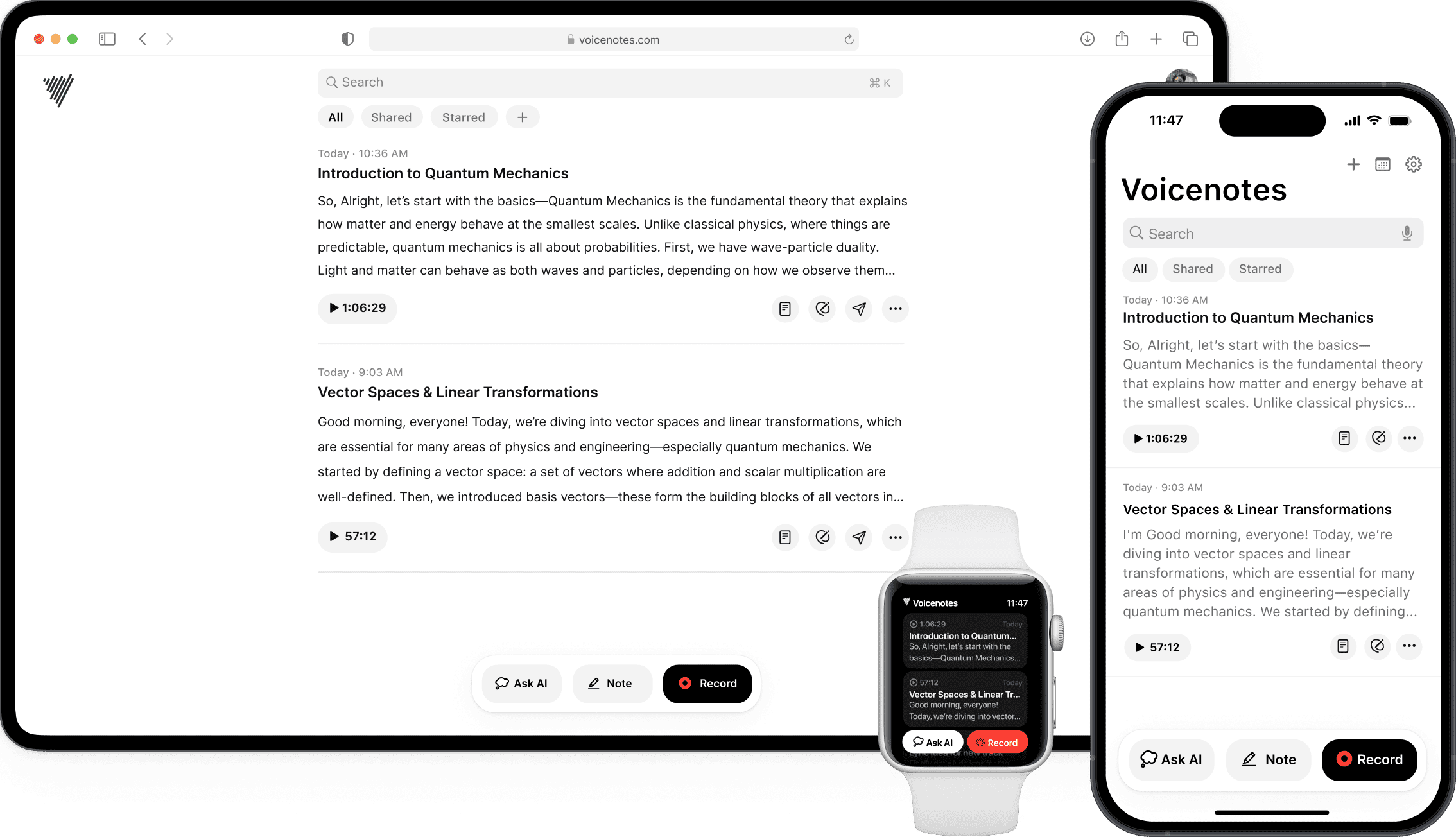 Record, transcribe, and share lecture notes on the go. Works on all your devices.
